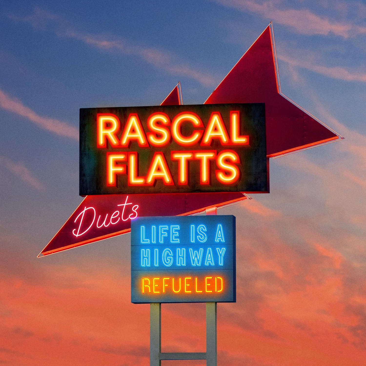 Rascal Flatts: Life Is A Highway: Refueled Duets